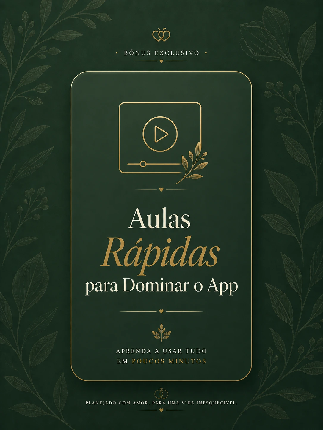 Aulas Rápidas para Dominar o App